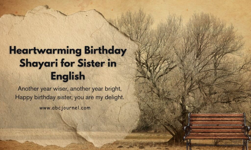 Heartwarming Birthday Shayari for Sister in English