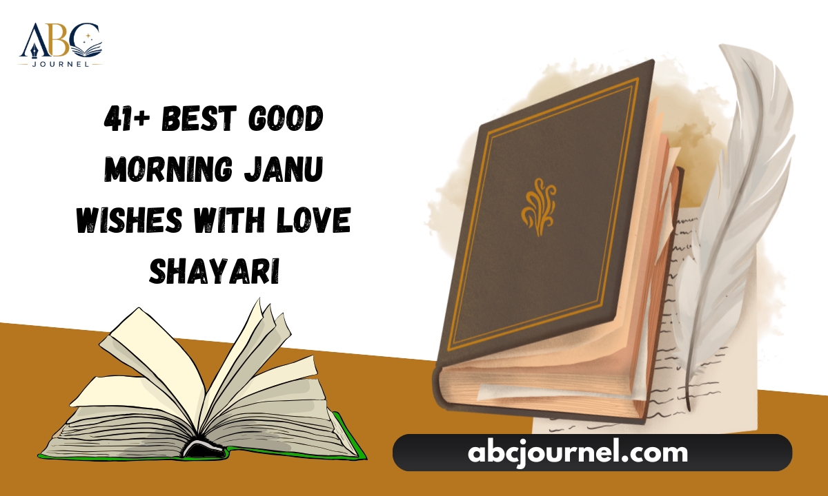 41+ Best Good Morning Janu Wishes with Love Shayari