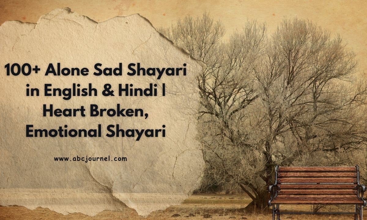 100+ Alone Sad Shayari in English & Hindi _ Heart Broken, Emotional Shayari