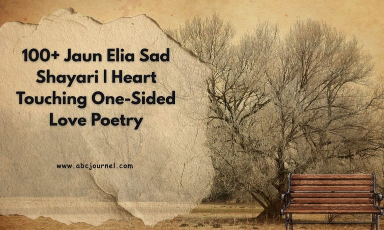 100+ Jaun Elia Sad Shayari _ Heart Touching One-Sided Love Poetry