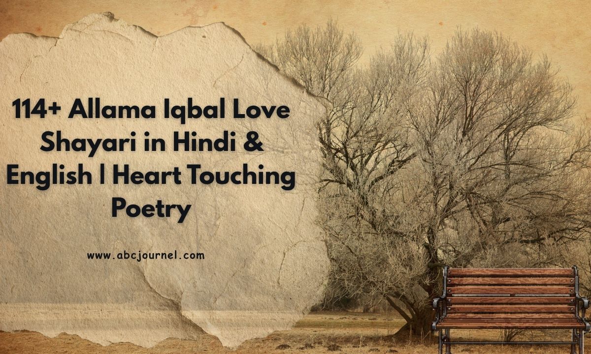 114+ Allama Iqbal Love Shayari in Hindi & English _ Heart Touching Poetry