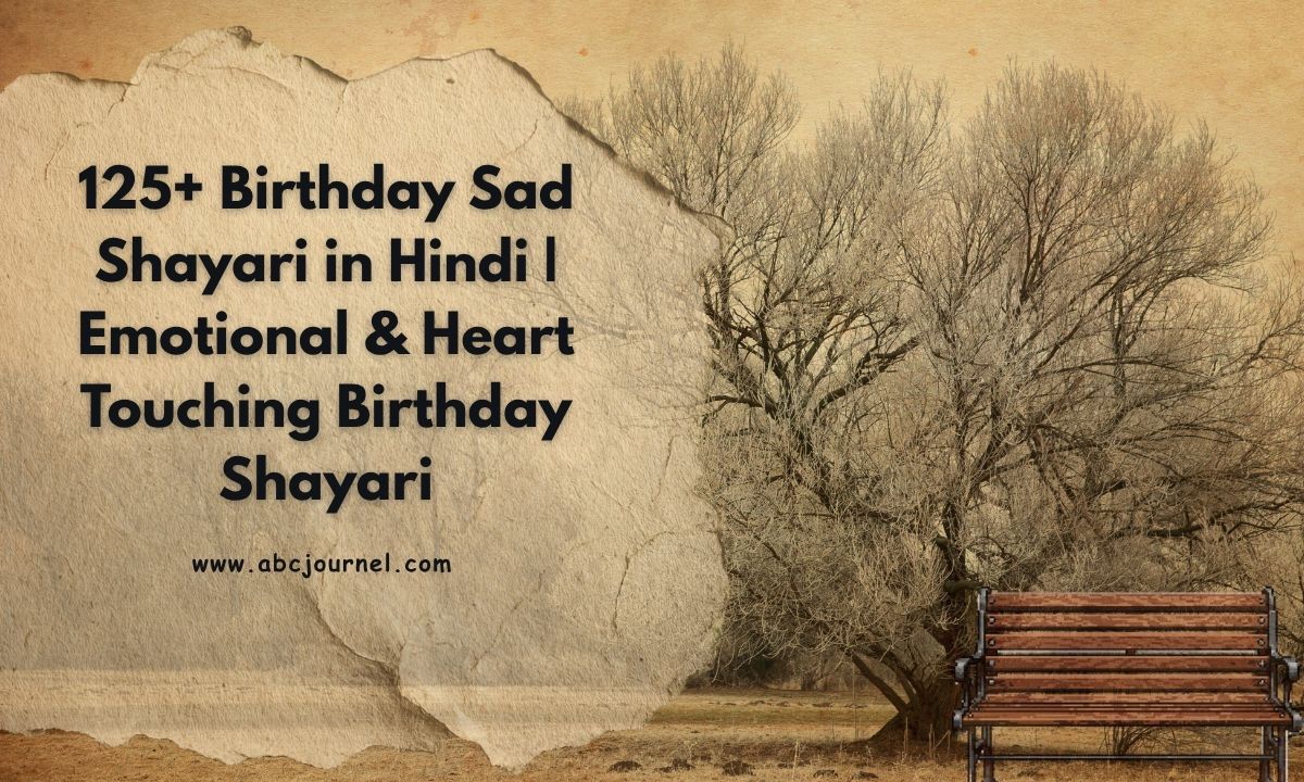 125+ Birthday Sad Shayari in Hindi _ Emotional & Heart Touching Birthday Shayari
